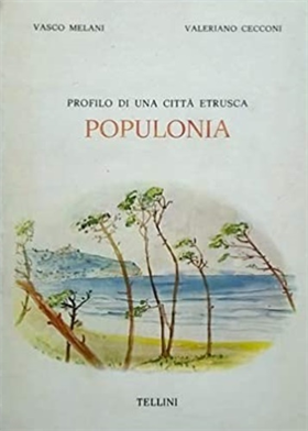 Profilo di una città etrusca: Populonia.